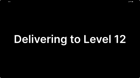 Screen delivering level12